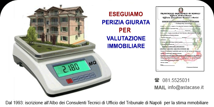 Perizia Giurata per valutazione prezzo immobile - Tribunale di Napoli 